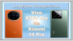 Xiaomi 14 Pro vs Vivo X100 Pro 300x168 c
