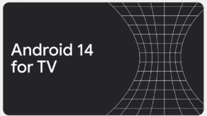 Android TV 14 Update