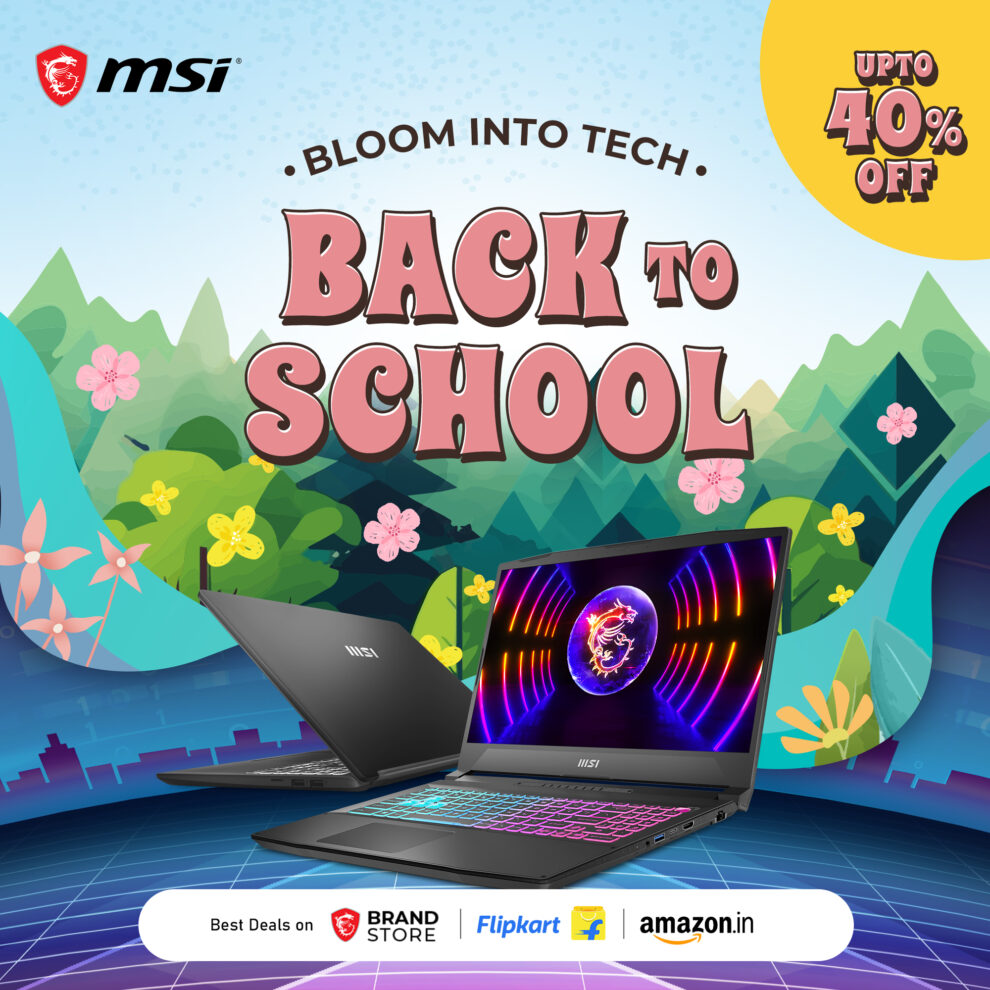 Upgrade your tech gear this academic session with the back to school offers by MSI